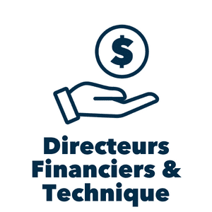 Directeurs Financiers et Technique